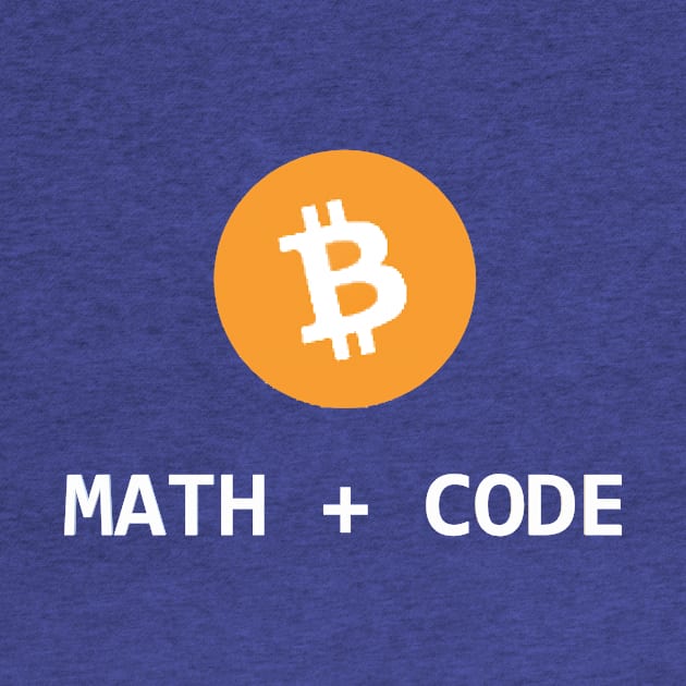 Bitcoin is math + code by Pektashop